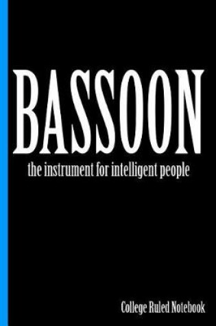 Cover of Bassoon, the Instrument for Intelligent People