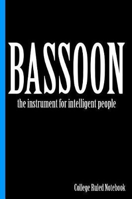 Book cover for Bassoon, the Instrument for Intelligent People