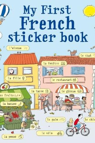 Cover of My First French Sticker Book