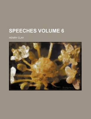 Book cover for Speeches Volume 6