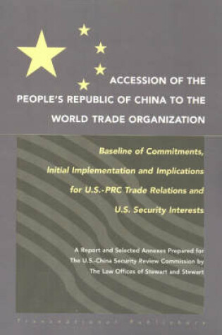 Cover of Accession of the People's Republic of China to the World Trade Organization