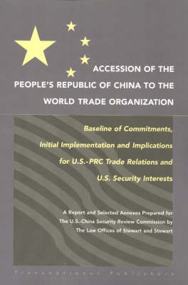 Book cover for Accession of the People's Republic of China to the World Trade Organization