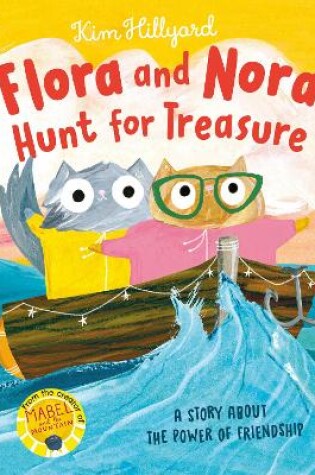Cover of Flora and Nora Hunt for Treasure