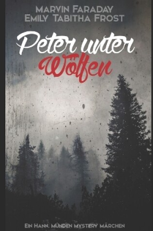 Cover of Peter unter Wölfen