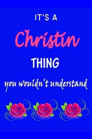 Cover of It's A Christin Thing You Wouldn't Understand