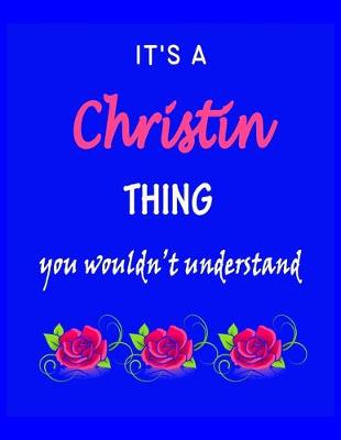 Book cover for It's A Christin Thing You Wouldn't Understand