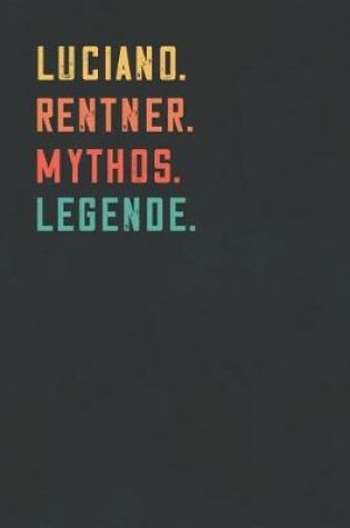 Cover of Luciano. Rentner. Mythos. Legende.