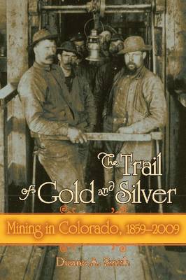 Book cover for Trail Of Gold & Silver