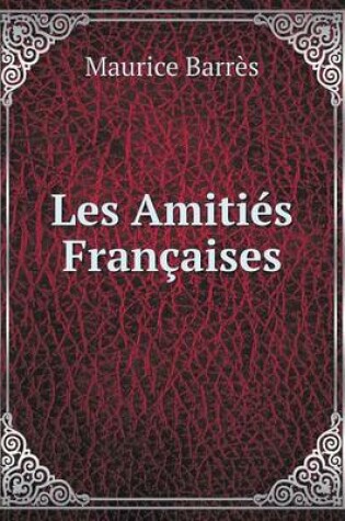 Cover of Les Amitiés Françaises