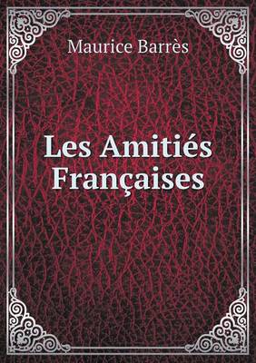 Book cover for Les Amitiés Françaises