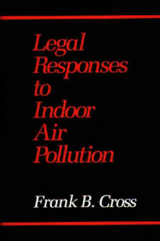 Cover of Legal Responses to Indoor Air Pollution