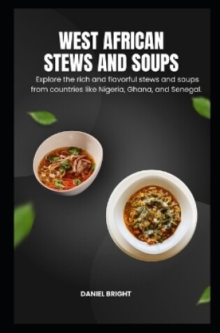 Cover of West African stews and soups