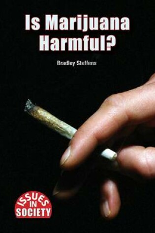 Cover of Is Marijuana Harmful?