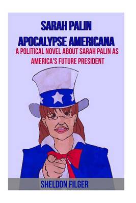 Book cover for Sarah Palin Apocalypse Americana