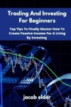 Book cover for Trading And Investing For Beginners