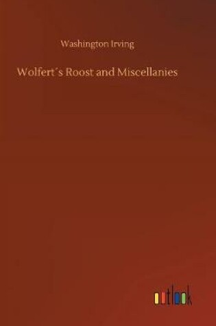 Cover of Wolfert´s Roost and Miscellanies