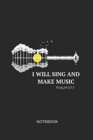 Cover of I Will Sing and Make Music Psalm 57