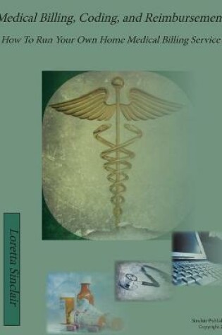 Cover of Medical Billing, Coding, and Reimbursement