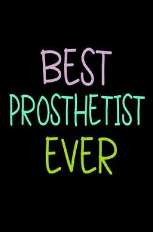 Cover of Best Prosthetist Ever