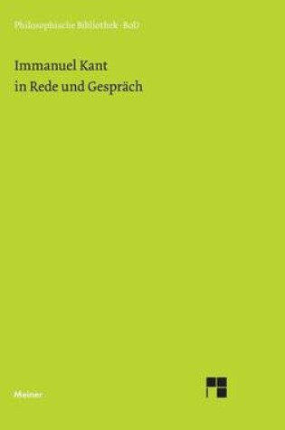 Cover of Immanuel Kant in Rede und Gesprach