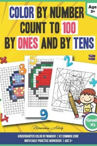 Cover of Color By Number Count To 100 By One And Tens