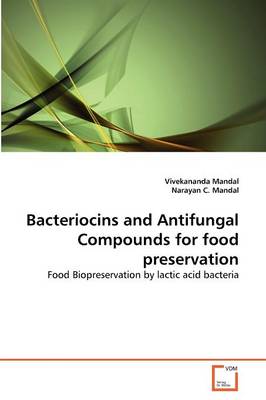 Book cover for Bacteriocins and Antifungal Compounds for food preservation