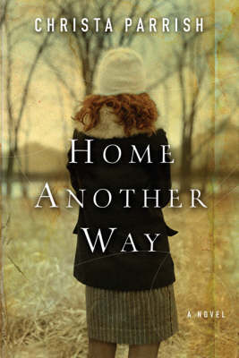 Cover of Home Another Way