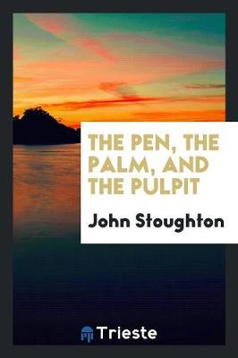 Book cover for The Pen, the Palm, and the Pulpit