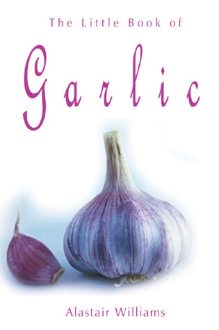 Cover of The Little Book of Garlic