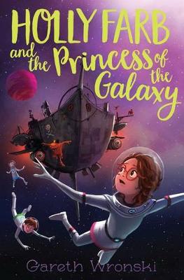 Book cover for Holly Farb and the Princess of the Galaxy