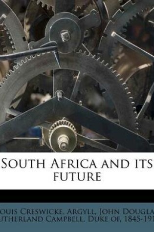 Cover of South Africa and Its Future