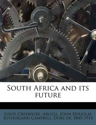 Book cover for South Africa and Its Future