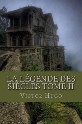 Cover of La Legende Des Siecles Tome II