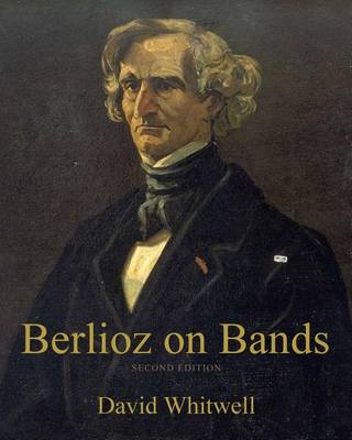 Book cover for Berlioz on Bands