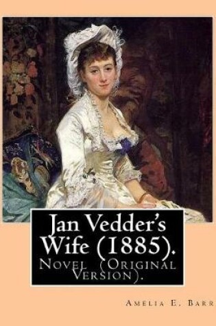 Cover of Jan Vedder's Wife (1885). by