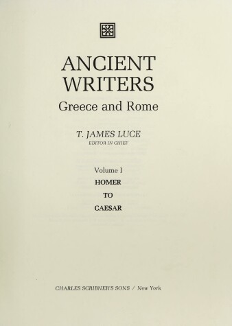 Book cover for Ancient Writers Volume 1