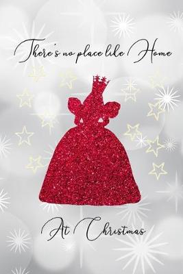 Book cover for There's No Place Like Home At Christmas