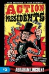 Book cover for Action Presidents #2: Abraham Lincoln!
