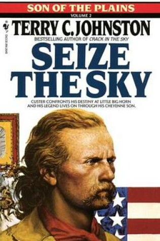 Cover of Seize the Sky: Son of the Plains