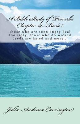 Cover of A Bible Study of Proverbs Chapter 14--Book 7