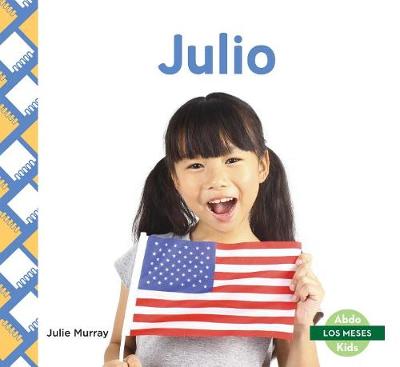 Book cover for Julio (July) (Spanish Version)