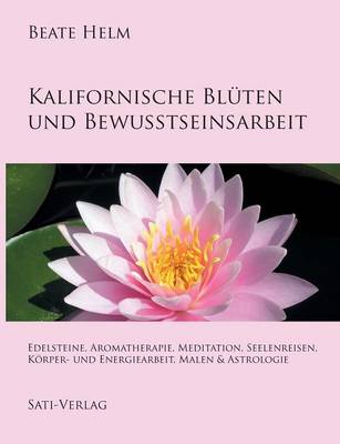 Book cover for Kalifornische Blüten und Bewusstseinsarbeit