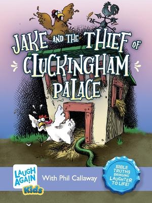 Book cover for Jake and the Thief of Cluckingham Palace