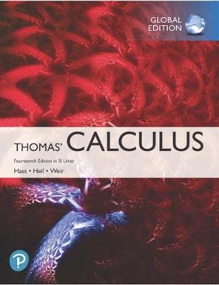 Book cover for Thomas' Calculus plus Pearson MyLab Mathematics with Pearson eText in SI Units