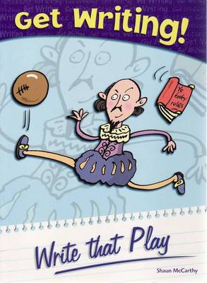 Book cover for Get Writing! Write that Play Paperback