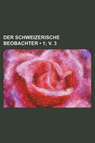 Cover of Der Schweizerische Beobachter (1; V. 3)