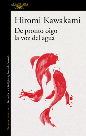 Book cover for De pronto oigo la voz del agua / Suddenly I Hear the Voice of Water