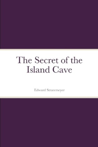 Cover of The Secret of the Island Cave