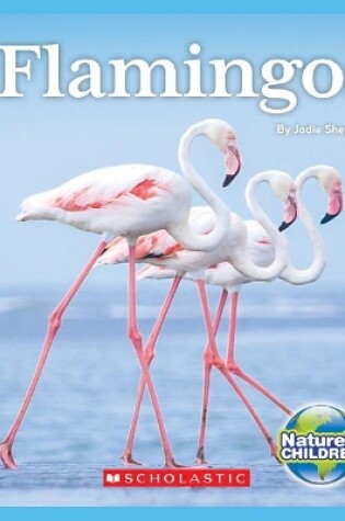 Cover of Flamingos (Nature's Children)