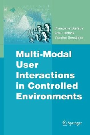 Cover of Multi-Modal User Interactions in Controlled Environments